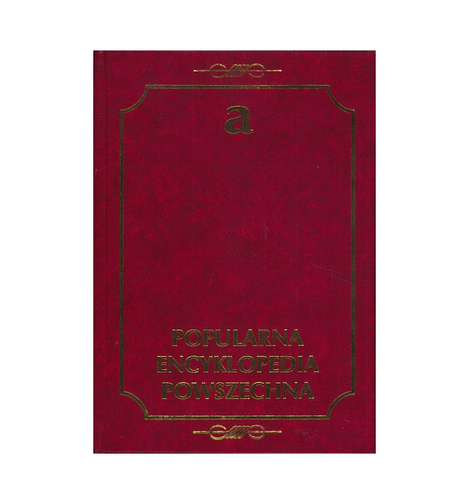Popularna encyklopedia powszechna [1-21]