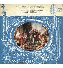 Thousand Years of Music - Palestrina