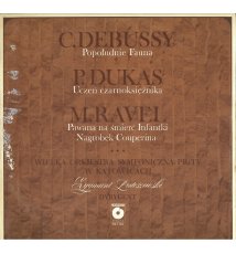 Debussy, Dukas, Ravel - Zygmunt Latoszewski