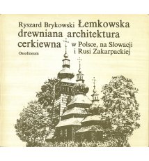 Łemkowska drewniana architektura cerkiewna w Polsce