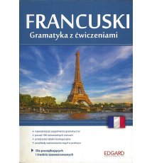 Francuski. Gramatyka z ćwiczeniami
