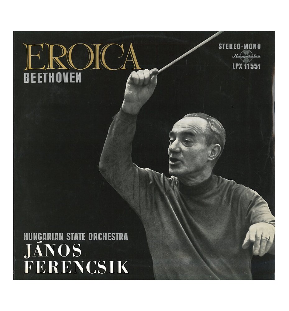 Beethoven, Ferencsik - Symphony No. 3 Eroica