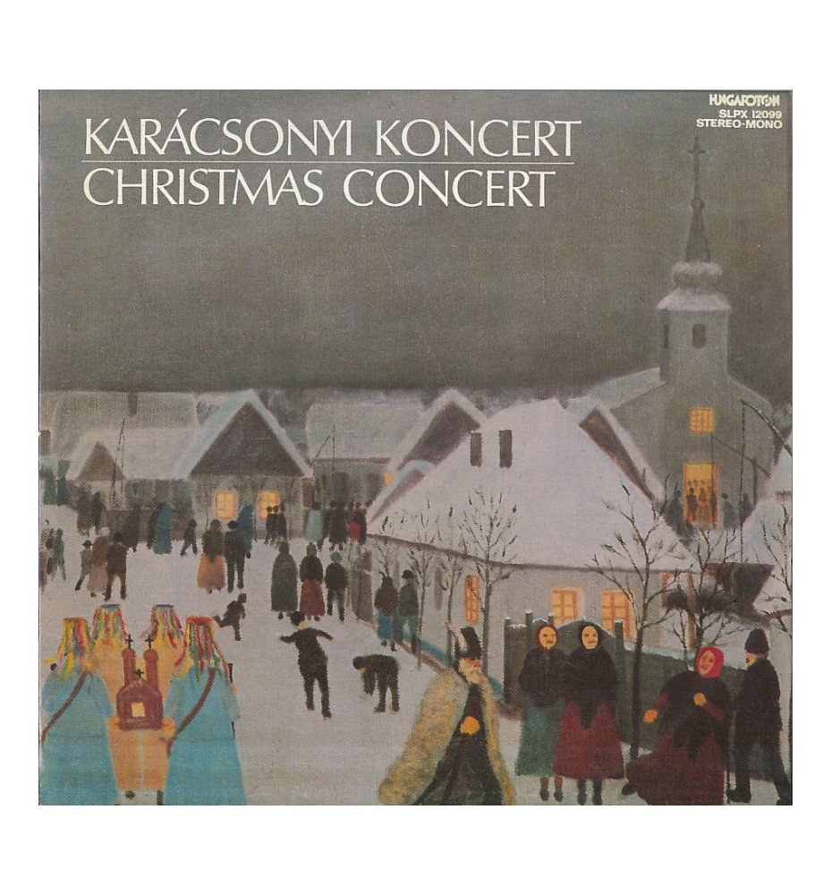 Karacsonyi Koncert / Christmas Concert