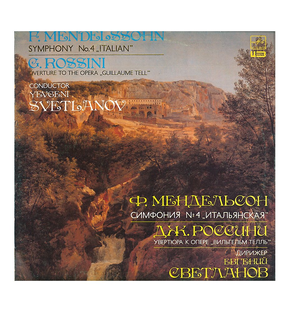 Mendelssohn, Rossini  – Symphony No. 4, Overture to the Opera „Guillaume Tell”