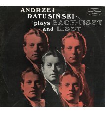 Andrzej Ratusiński - Plays Bach-Liszt and Liszt