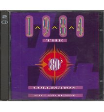 The 80's Collection 1984 Alive and Kicking - Various