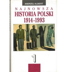 Najnowsza historia Polski 1914-1993, tom 1