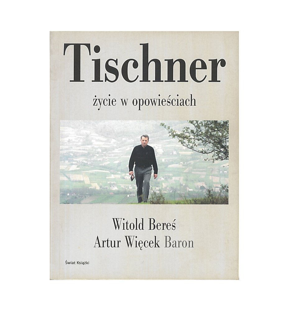 Tischner - życie w opowieściach
