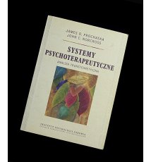 Systemy psychoterapeutyczne. Analiza transteoretyczna