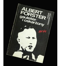 Albert Forster gauleiter i oskarżony