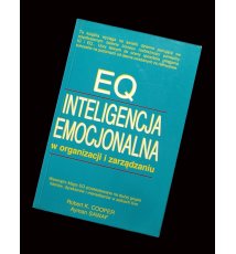 EQ inteligencja emocjonalna w organizacji i zarządzaniu