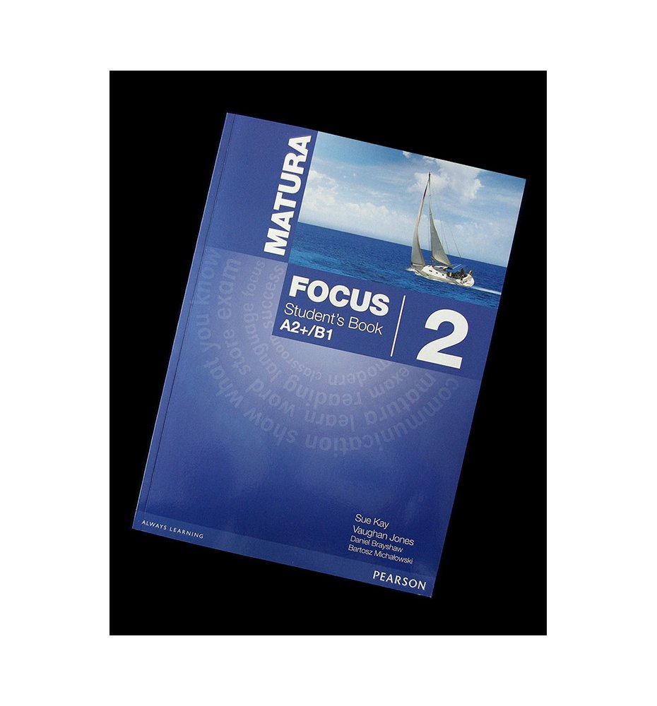 Matura Focus 2. Student's Book A2+/B1