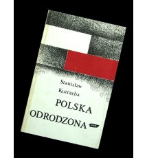 Polska odrodzona 1914-1939