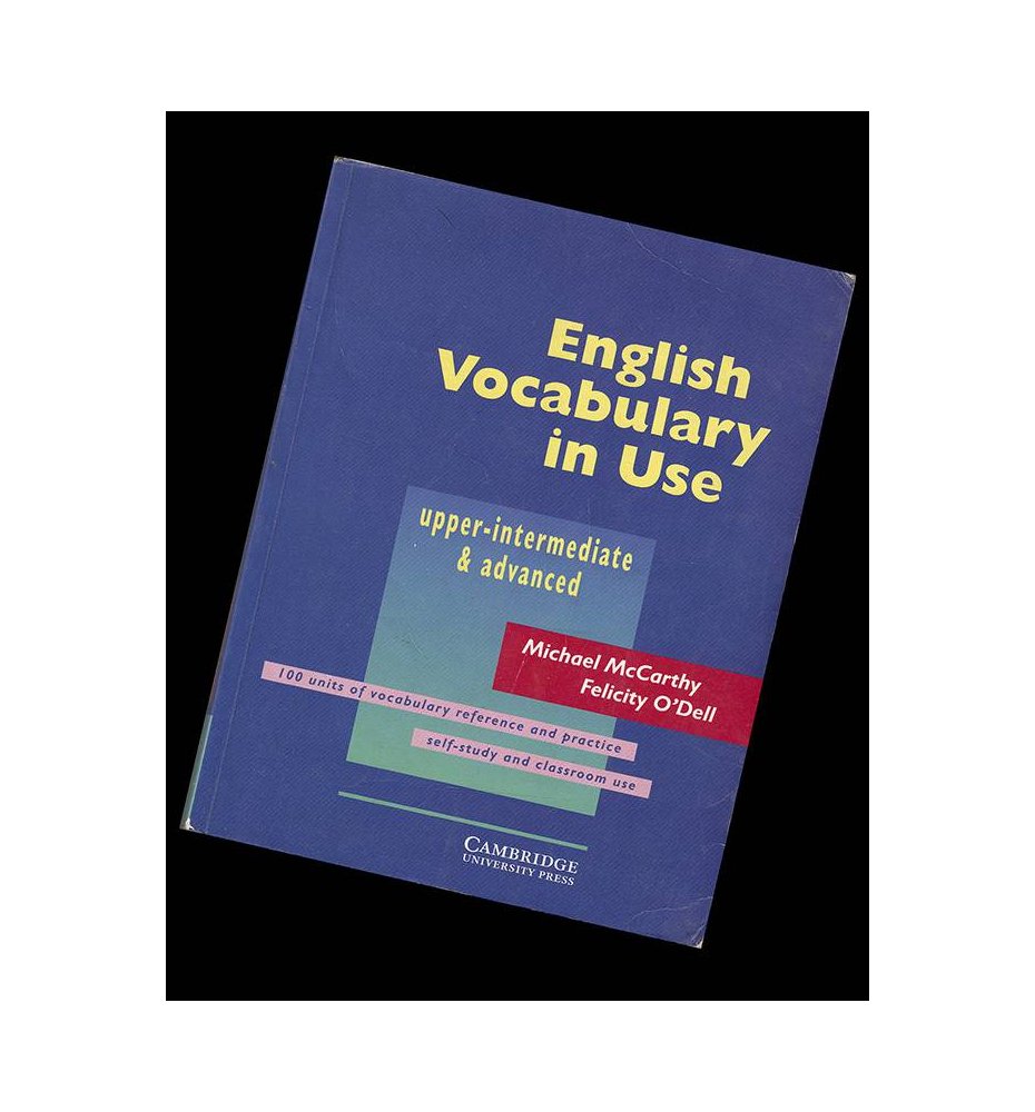 English Vocabulary in Use. Upper-intermediate & advanced