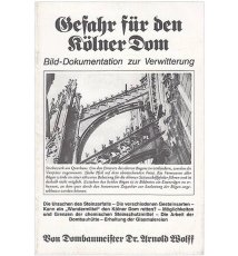 Gefahr für den Kölner Dom. Bild-Dokumentation zur Verwitterung