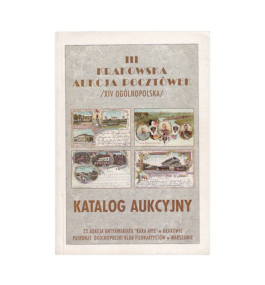 Katalog aukcyjny - III Krakowska Aukcja Pocztówek