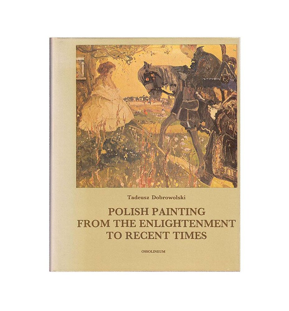 Polish Painting From the Enlightenment to Recent Times