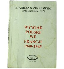Wywiad polski we Francji 1940-1945