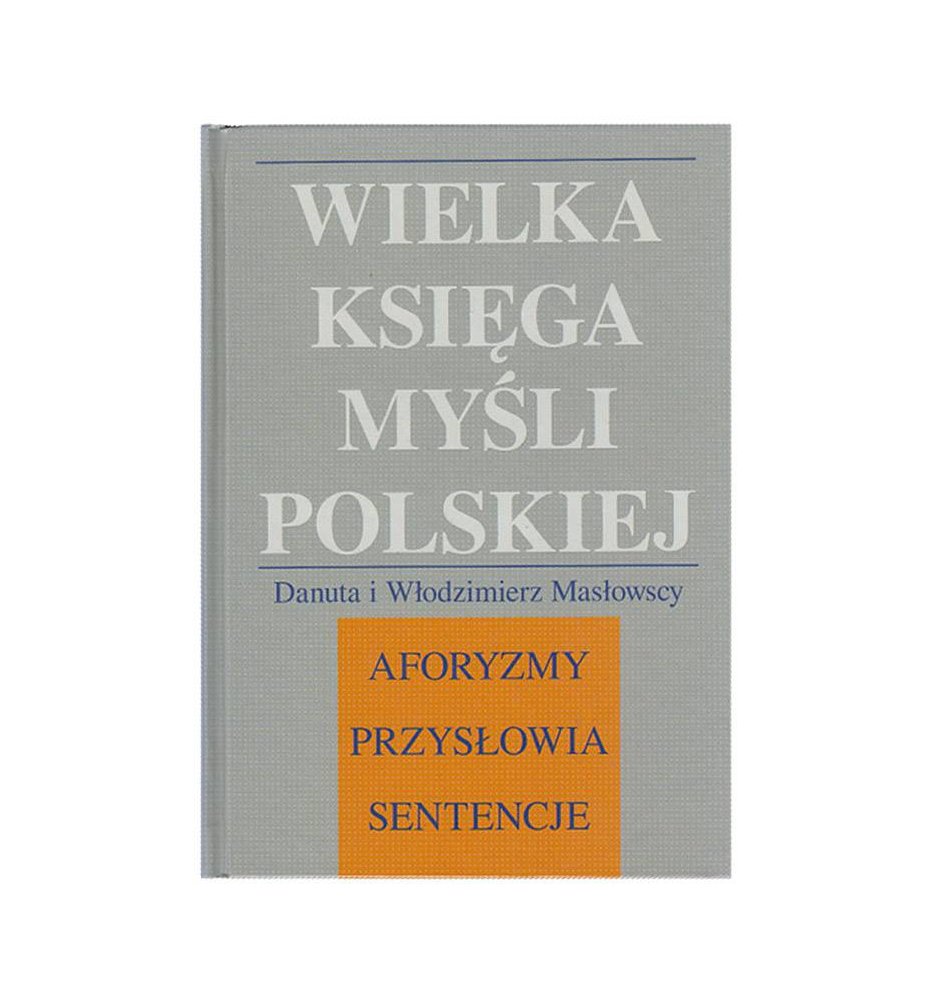 Wielka księga myśli polskiej
