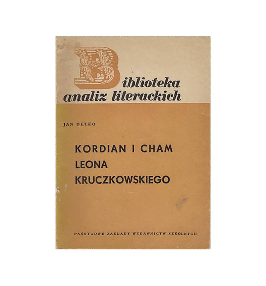 Kordian i cham Leona Kruczkowskiego