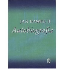 Jan Paweł II. Autobiografia