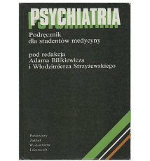 Psychiatria. Podręcznik dla studentów medycyny
