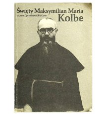 Święty Maksymilian Maria Kolbe