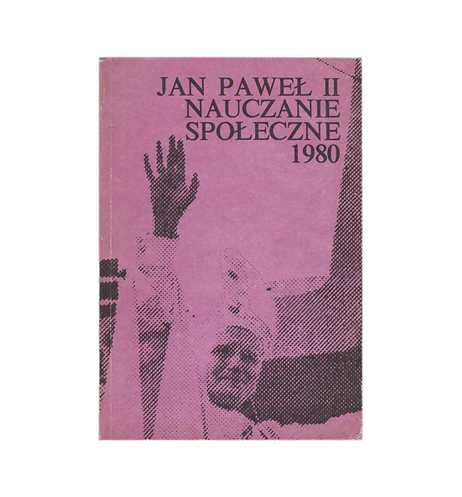 Jan Paweł II. Nauczanie społeczne. T. 3