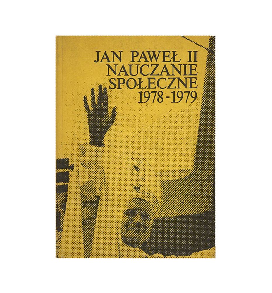 Jan Paweł II. Nauczanie społeczne. T. 2