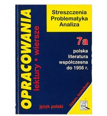 Opracowania. Polska literatura współczesna do 1956 -7a