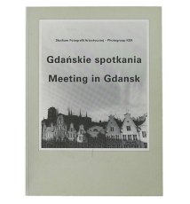 Gdańskie spotkania - Meeting in Gdansk