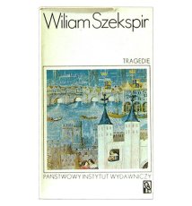 Szekspir Wiliam - Tragedie/ t. 2