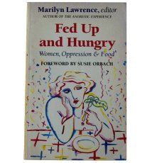 Fed Up and Hungry: Women, Oppression and Food