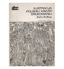 Ilustracja polskiej książki drukowanej XVI i XVII w.
