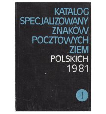 Katalog specjalizowany znaków pocztowych ziem polskich 1981
