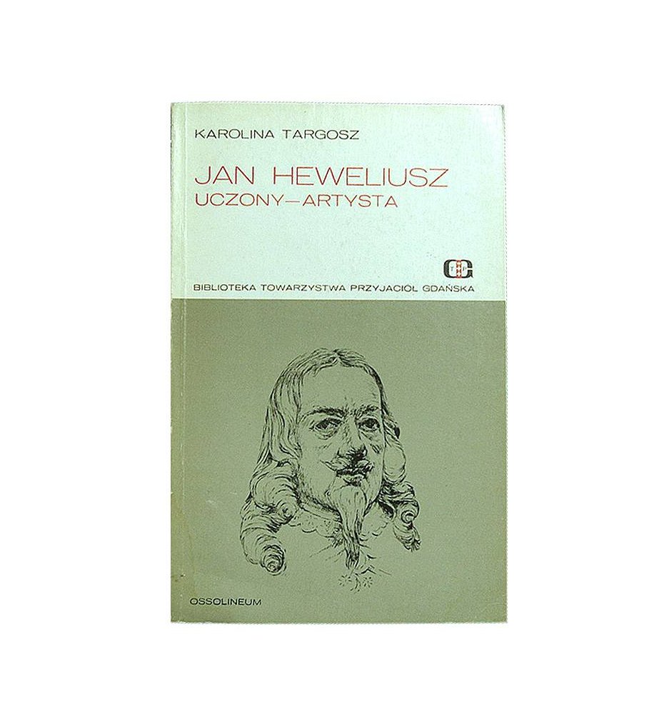 Jan Heweliusz uczony - artysta