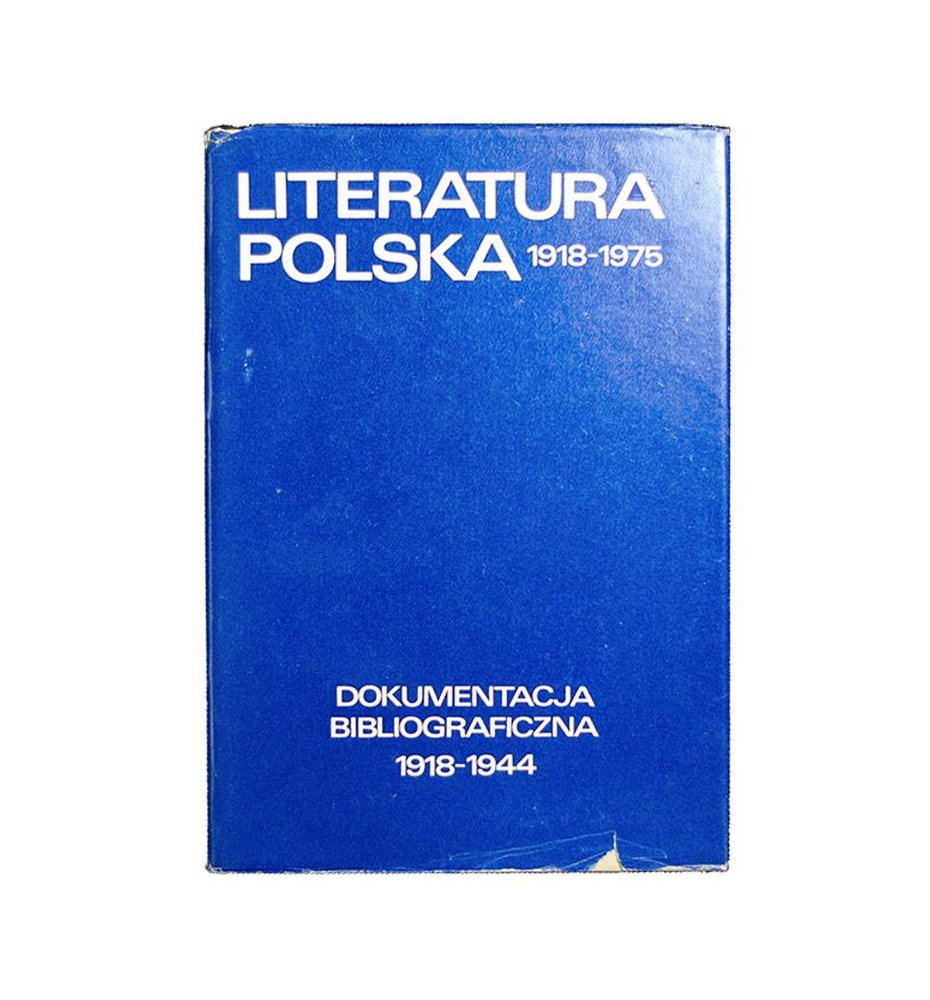 Literatura polska 1918-1975. Dokumentacja bibliograficzna 1918-1944