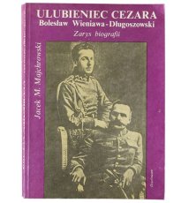 Ulubieniec Cezara, Bolesław...