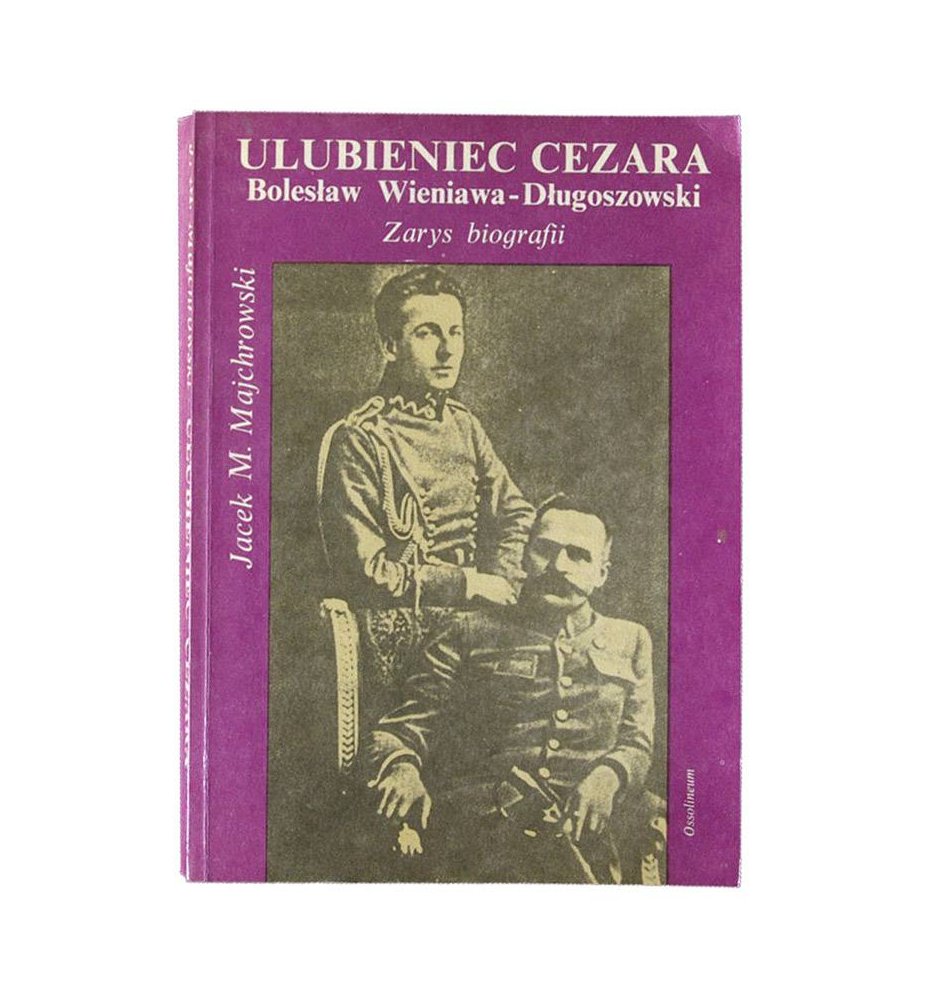 Ulubieniec Cezara, Bolesław Wieniawa-Długoszowski