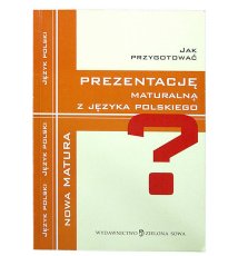 Jak przygotować prezentację maturalną z języka polskiego?