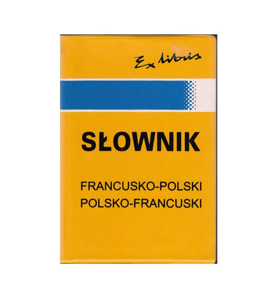 Słownik francusko-polski i polsko-francuski