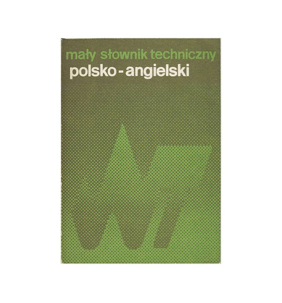 Mały słownik techniczny polsko-angielski
