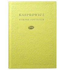 Kasprowicz - Utwory poetyckie