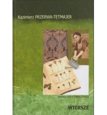 Przerwa-Tetmajer Kazimierz - Wiersze