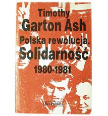 Polska rewolucja. Solidarność 1980-1981