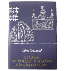 Sztuka w Polsce Piastów i Jagiellonów