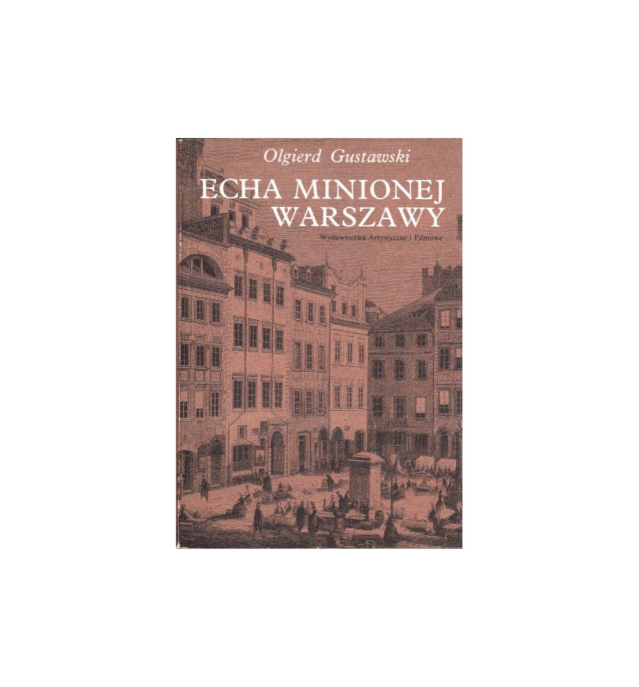 Echa minionej Warszawy