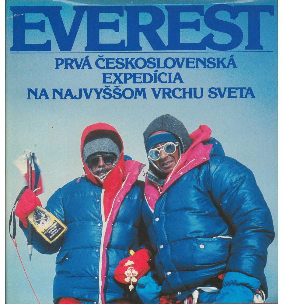 Everest. Prva Ceskoslovenska expedicia
