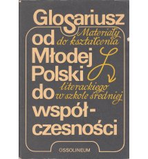 Glosariusz od Młodej Polski...