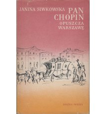Pan Chopin opuszcza Warszawę